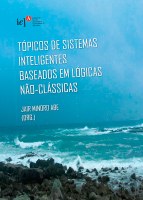 Tópicos de sistemas inteligentes baseados em lógicas não-clássicas