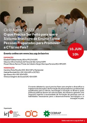 Agenda 2023 - O que Precisa Ser Feito para que o Sistema Brasileiro de Ensino Forme Pessoas Preparadas para Promover a CT&I no País?