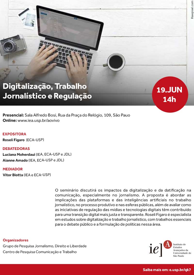Convite IEA-USP: Seminário "Digitalização, Trabalho Jornalístico e Regulação"