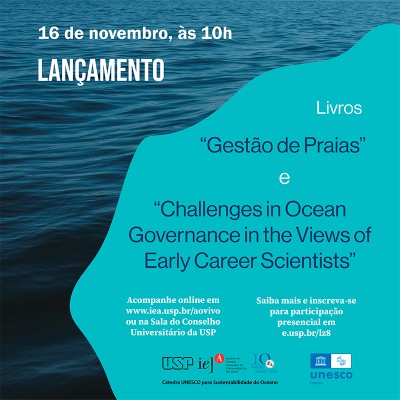Lançamento dos livros "Gestão de Praias" e "Challenges in Ocean Governance in the Views of Early Career Scientists”